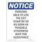 Signmission OSHA Notice Sign, Persons Able To Use The Exit Stair, 18in X 12in Aluminum, 12"W, 18" L, Portrait OS-NS-A-1218-V-17208 - alternate 1